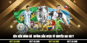 Kèo Xiên Bóng Đá - Hướng Dẫn Cược Từ Chuyên Gia Vb77